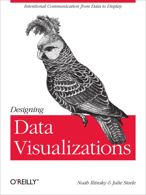 Title details for Designing Data Visualizations by Noah Iliinsky - Wait list